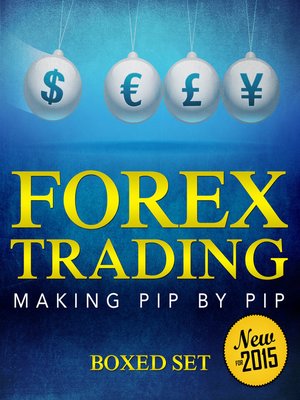 cover image of Forex Trading Making Pip By Pip